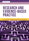 Research and Evidence-Based Practice : For Nursing, Health and Social Care Students - Book