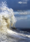 Walks to Lighthouses : Walks to the most spectacular lighthouses in Wales - Book
