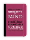 University of the Mind: Fiendishly Formidable Number Conundrums - Book