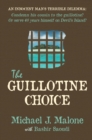 The Guillotine Choice - Book