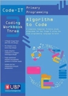 Code-It Workbook 3: Algorithm to Code Using Scratch - Book