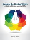 Awaken the Genius within : A Guide to Lifelong Learning - Book
