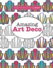 Really RELAXING Colouring Book 8 : Amazing Art Deco - Book