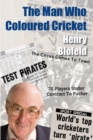 The Man Who Coloured Cricket - Book