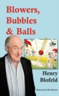 Blowers, Bubbles & Balls - Book