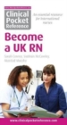 Clinical Pocket Reference Become a UK RN - Book