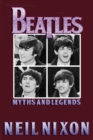 The Beatles : Myths and Legends - Book