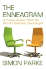 The Enneagram : A Private Session with the Worlds Greatest Psychologist - Book