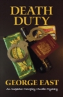 Death Duty : An Inspector Mowgley Murder Mystery - Book