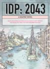 IDP: 2043: A Graphic Novel - Book