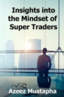 Insights Into the Mindset of Super Traders - Book