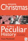 Christmas, A Very Peculiar History - eBook