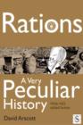 Rations, A Very Peculiar History - eBook