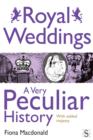 Royal Weddings, A Very Peculiar History - eBook