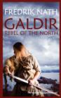 Galdir - Rebel of the North : A Roman War Epic - Book