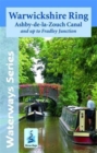 Warwickshire Ring & Ashby Canal : And Up to Fradley Junction - Book