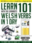 Learn 101 Welsh Verbs in 1 Day : With LearnBots - Book