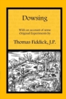Dowsing : with an Account of Some Original Experiments - Book