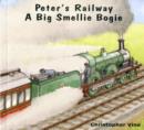 Peter's Railway a Big Smellie Bogie - Book
