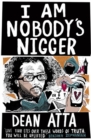 I Am Nobody's Nigger - eBook