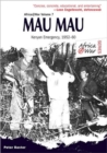Mau Mau : The Kenyan Emergency 1952-60 - Book