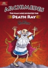 Archimedes : The Man Who Invented The Death Ray - Book