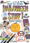 How to Draw Halloween Stuff Real Easy - Book
