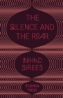 The Silence and the Roar - eBook