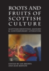 Roots and Fruits of Scottish Culture - eBook