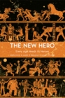The The New Hero : New Hero, The - Volume 1 Every Age Needs Its Heroes Volume 1 - Book