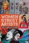 Women Street Artists: The Complete Guide - Book