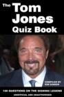 The Tom Jones Quiz Book - eBook