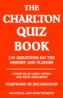 The Charlton Quiz Book : 250 Questions on the History and Players - eBook