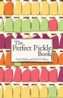 The Perfect Pickle Book - eBook