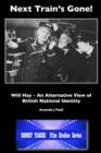 Next Train's Gone! : Will Hay: An Alternative View of British National Identity - eBook
