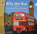 Billy the Bus and the Great Tour of London - Book