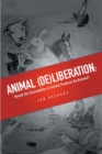 Animal (De)Liberation : Should the Consumption of Animal Products be Banned? - Book