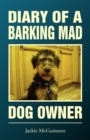 Diary of a Barking Mad Dog Owner - Book