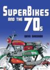 Superbikes and the '70s - Book