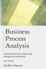 Business Process Analysis : Including Architecture, Engineering, Management and Maturity - Book