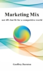 Marketing Mix : not 4Ps but fit for a competitive world - Book