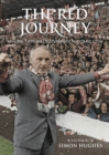 The Red Journey : An Oral History of Liverpool Football Club - Book