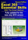 Learn Excel 365 Essential Skills with The Smart Method : Second Edition: updated for the July 2019 Semi-Annual version 1902 - Book
