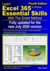 Learn Excel 365 Essential Skills with The Smart Method : Fourth Edition: updated for the Jul 2020 Semi-Annual version 2002 - Book