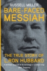 Bare-Faced Messiah : The True Story of L. Ron Hubbard - Book