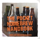 The Pocket Homebrew Handbook : 75 Recipes for the Aspiring Backyard Brewer - Book