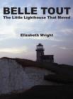 Belle Tout - The Little Lighthouse That Moved - Book
