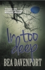 In Too Deep: A gripping, page-turning crime thriller - Book