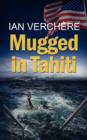 Mugged in Tahiti - Book
