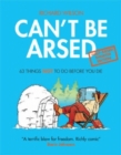 Can't Be Arsed: Half Arsed Shorter Edition - eBook